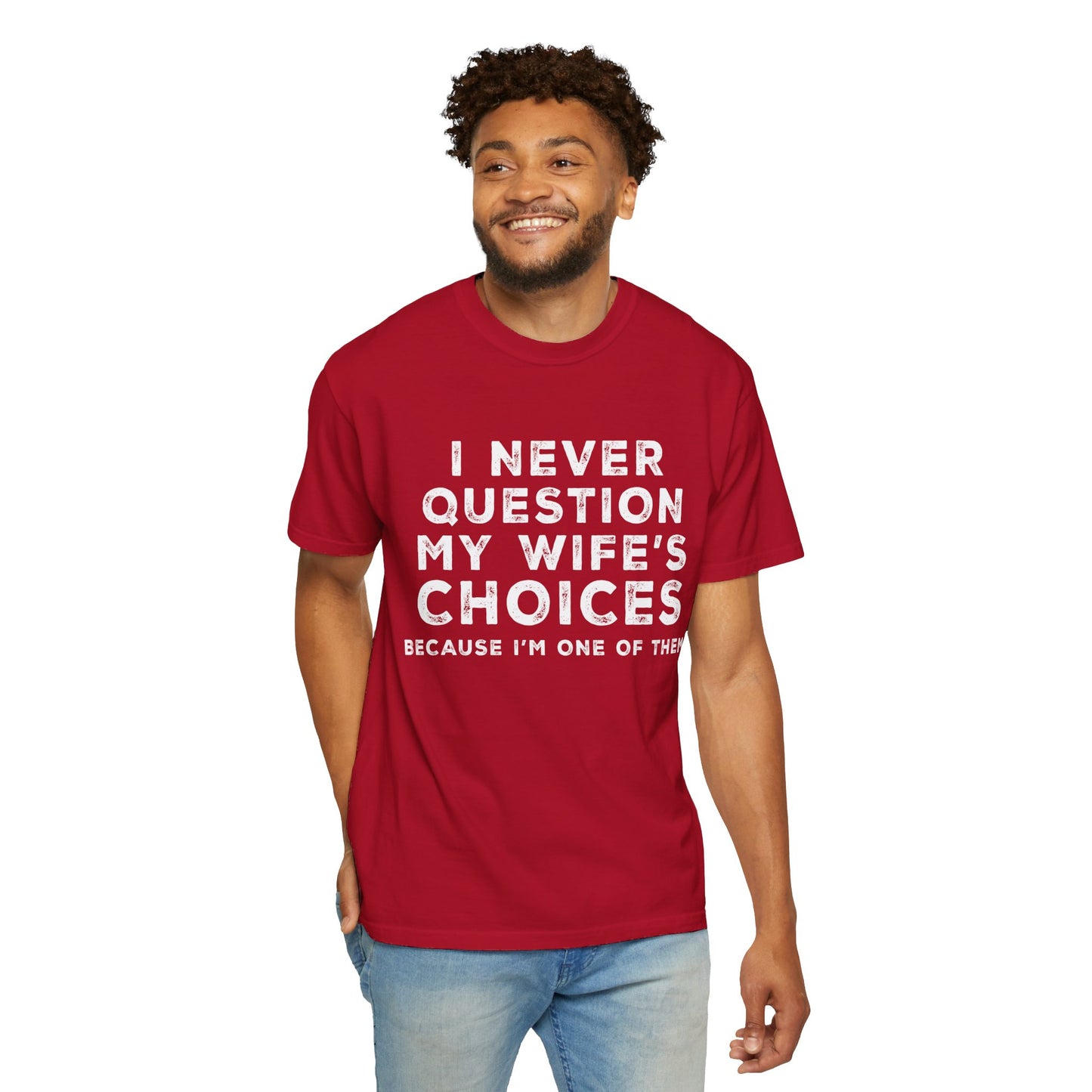 To My Husband | Unisex Garment-Dyed T-shirt